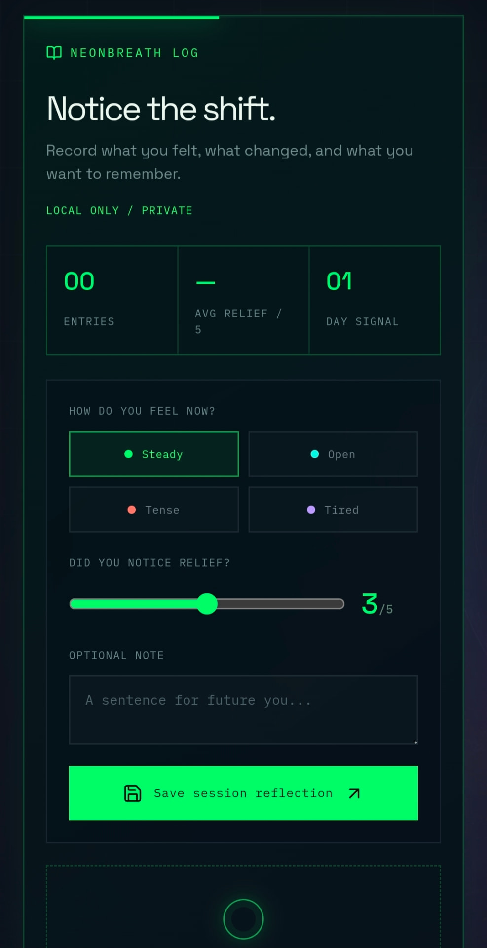 Your private log — mood, relief rating, and a note to future you.